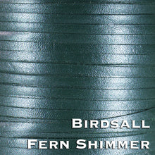 Load image into Gallery viewer, BIRDSALL-FERN SHIMMER (NEW!!!)