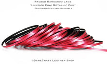 Load image into Gallery viewer, Kangaroo Leather Lace-PACKER LIPSTICK PINK METALLIC (discontinued limited supply)