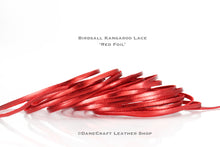 Load image into Gallery viewer, Kangaroo Leather Lace-BIRDSALL RED METALLIC FOIL (Discontinued limited supply)